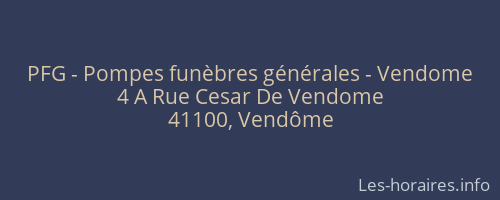 PFG - Pompes fun&egrave;bres g&eacute;n&eacute;rales - Vendome