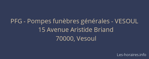 PFG - Pompes fun&egrave;bres g&eacute;n&eacute;rales - VESOUL