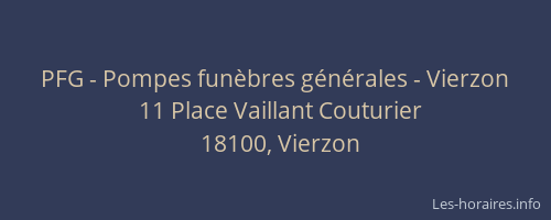 PFG - Pompes fun&egrave;bres g&eacute;n&eacute;rales - Vierzon