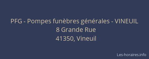 PFG - Pompes fun&egrave;bres g&eacute;n&eacute;rales - VINEUIL
