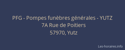 PFG - Pompes fun&egrave;bres g&eacute;n&eacute;rales - YUTZ