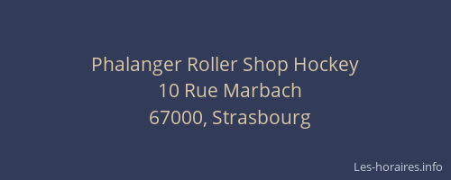 Phalanger Roller Shop Hockey