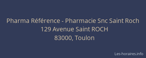 Pharma Référence - Pharmacie Snc Saint Roch