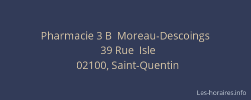 Pharmacie 3 B  Moreau-Descoings