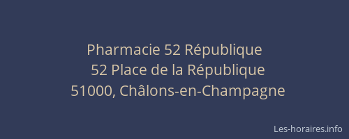 Pharmacie 52 République