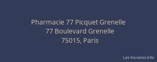 Pharmacie 77 Picquet Grenelle