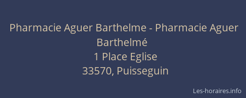 Pharmacie Aguer Barthelme - Pharmacie Aguer Barthelmé