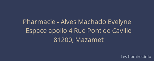 Pharmacie - Alves Machado Evelyne