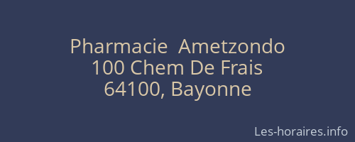 Pharmacie  Ametzondo