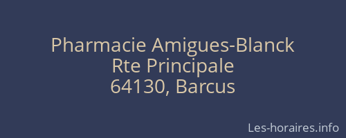 Pharmacie Amigues-Blanck