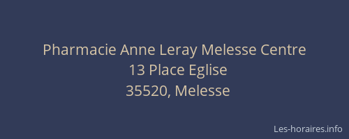 Pharmacie Anne Leray Melesse Centre