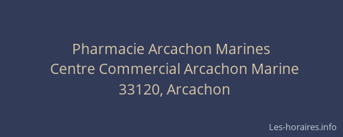 Pharmacie Arcachon Marines