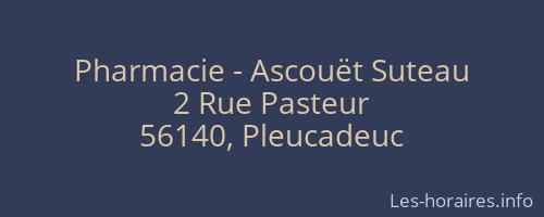Pharmacie - Ascouët Suteau