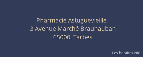 Pharmacie Astuguevieille