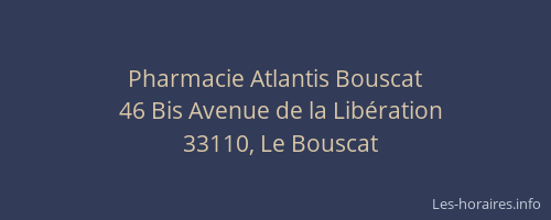 Pharmacie Atlantis Bouscat