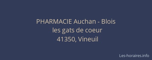 PHARMACIE Auchan - Blois