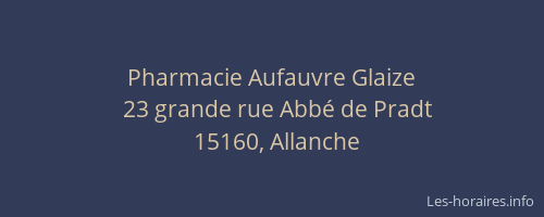 Pharmacie Aufauvre Glaize