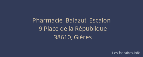 Pharmacie  Balazut  Escalon