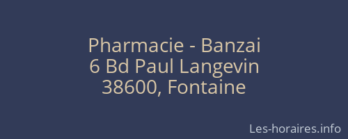 Pharmacie - Banzai