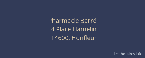 Pharmacie Barr&eacute;