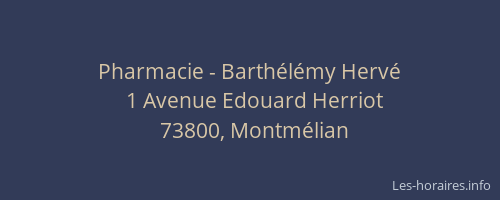 Pharmacie - Barth&eacute;l&eacute;my Herv&eacute;