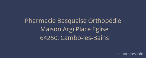 Pharmacie Basquaise Orthop&eacute;die