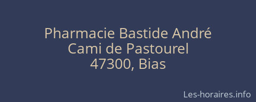 Pharmacie Bastide André