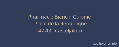 Pharmacie Bianchi Guionie