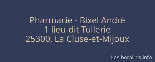 Pharmacie - Bixel André