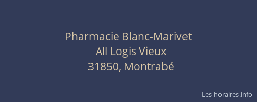 Pharmacie Blanc-Marivet