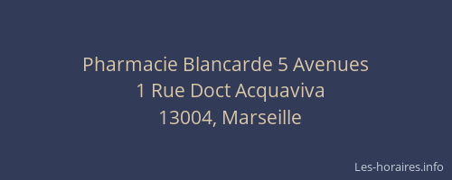 Pharmacie Blancarde 5 Avenues