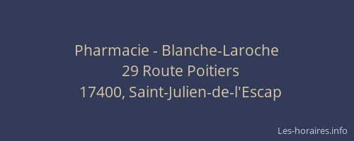 Pharmacie - Blanche-Laroche
