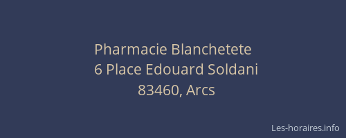 Pharmacie Blanchetete