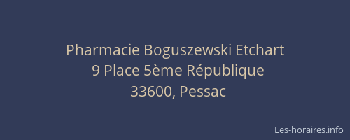 Pharmacie Boguszewski Etchart