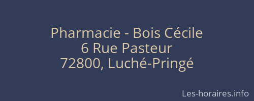 Pharmacie - Bois Cécile