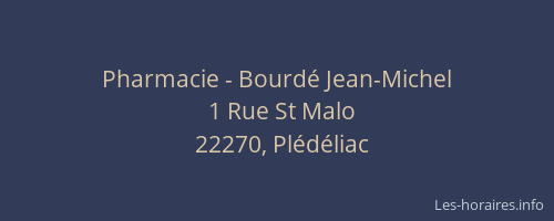 Pharmacie - Bourd&eacute; Jean-Michel