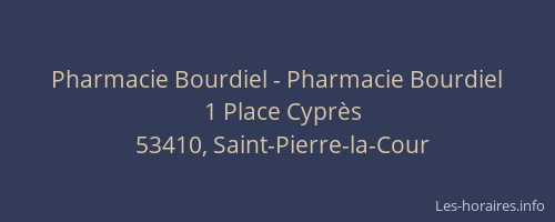 Pharmacie Bourdiel - Pharmacie Bourdiel