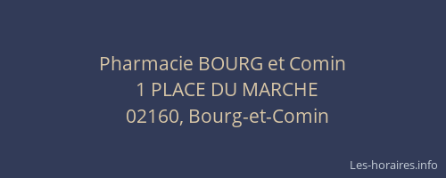 Pharmacie BOURG et Comin