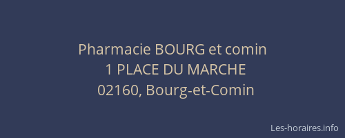 Pharmacie BOURG et comin