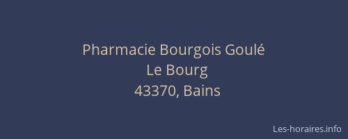 Pharmacie Bourgois Goulé