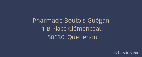 Pharmacie Boutois-Gu&eacute;gan