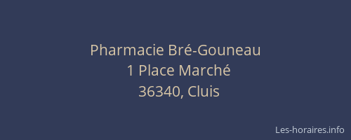 Pharmacie Br&eacute;-Gouneau