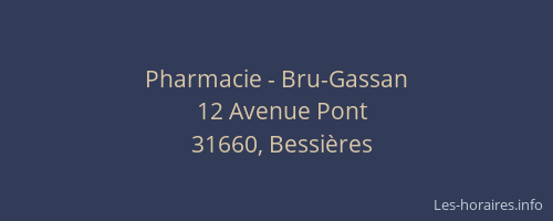 Pharmacie - Bru-Gassan