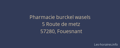 Pharmacie burckel wasels