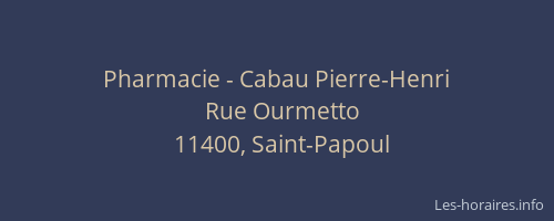 Pharmacie - Cabau Pierre-Henri