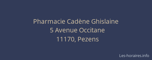 Pharmacie Cad&egrave;ne Ghislaine