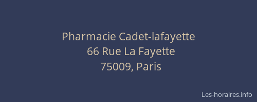 Pharmacie Cadet-lafayette