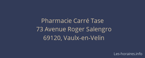 Pharmacie Carré Tase