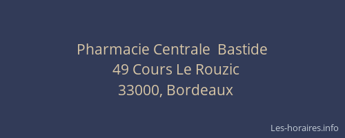 Pharmacie Centrale  Bastide