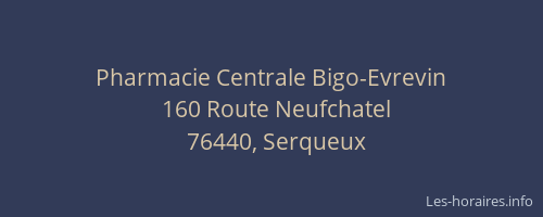 Pharmacie Centrale Bigo-Evrevin